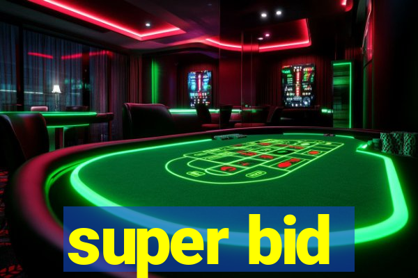 super bid